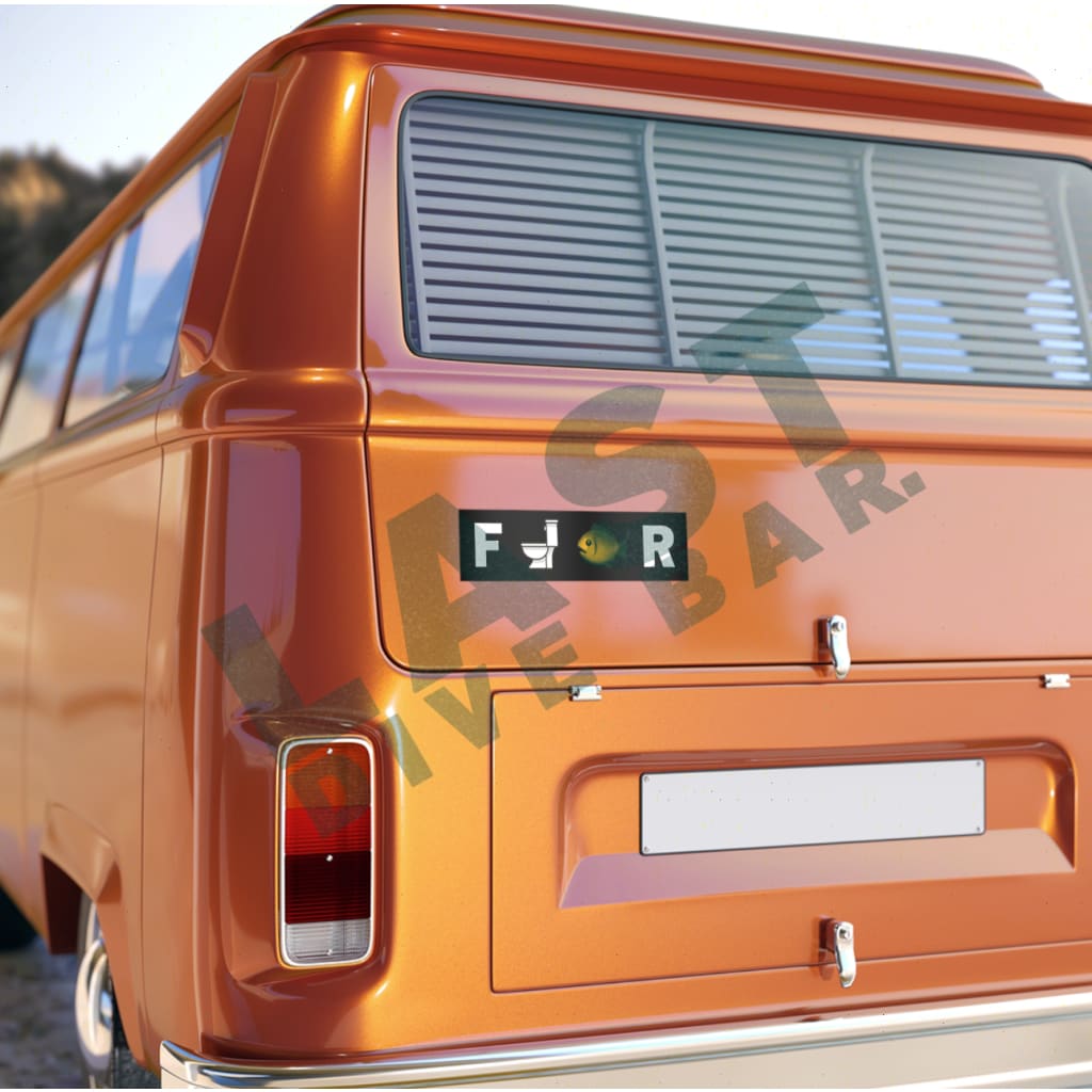 F 🚽 🐠 R Bumper Sticker – Last Dive Bar