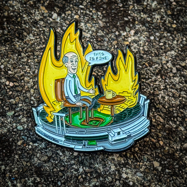 This Is Fine Pin