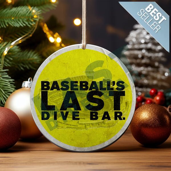 Last Dive Bar Ceramic Ornament