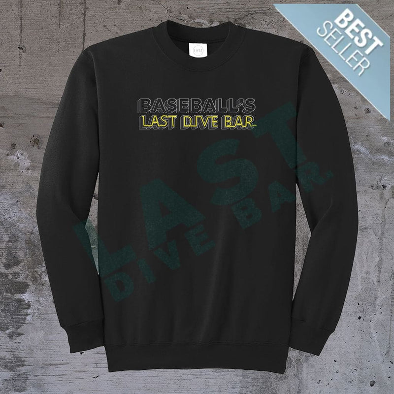 First And Last Dive Bar Crewneck Sweater S / Black Baseball’s Sign