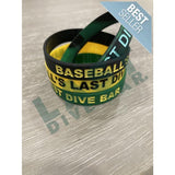 Baseballs Last Dive Bar Wristband